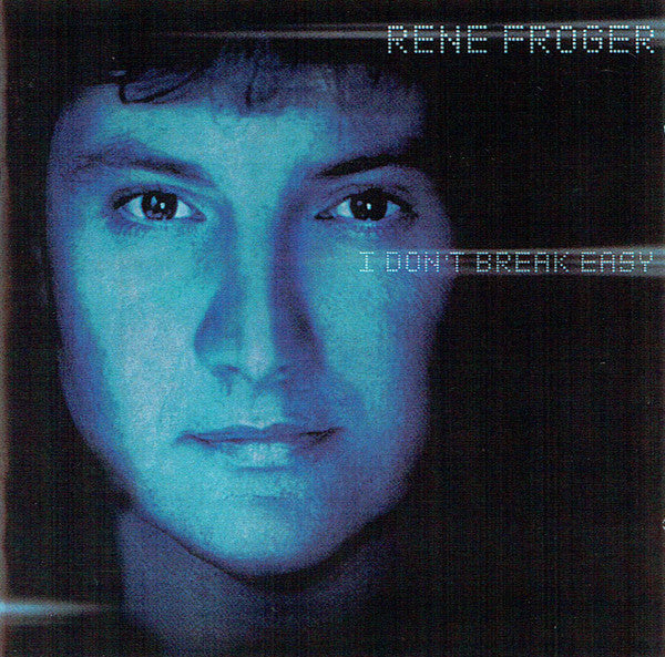 René Froger : I Don't Break Easy (CD, Album)