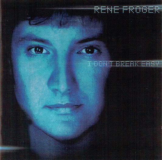 René Froger : I Don't Break Easy (CD, Album)