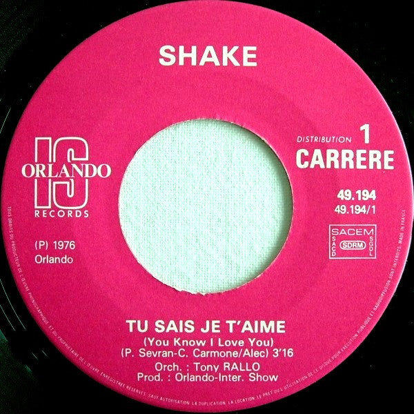 Shake (4) : You Know I Love You (Tu Sais Je T'aime) / Fort Et Magique (7", Single)