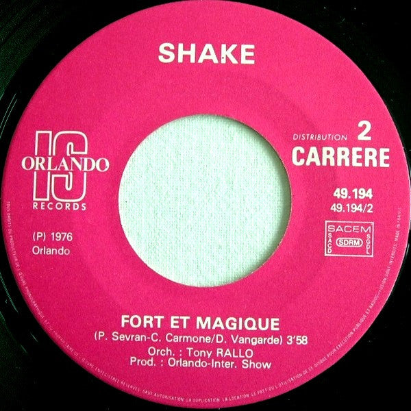 Shake (4) : You Know I Love You (Tu Sais Je T'aime) / Fort Et Magique (7", Single)