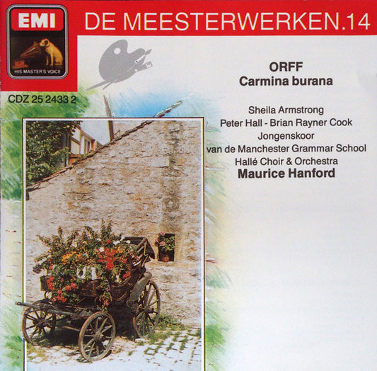Carl Orff, Sheila Armstrong - Peter Hall (8) - Brian Rayner Cook, Boys Of Manchester Grammar School, Hallé Choir & Hallé Orchestra, Maurice Handford : Carmina Burana (CD, Album, RE)