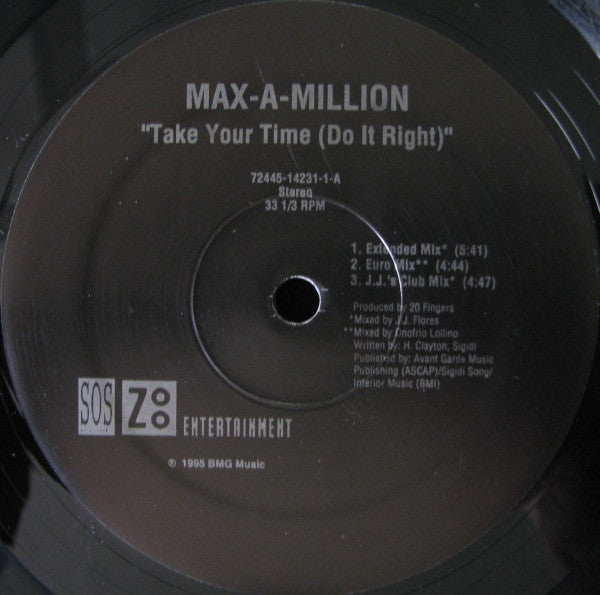 Max-A-Million : Take Your Time (Do It Right) (12")