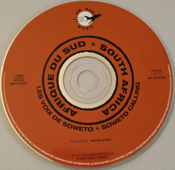 Various : Afrique Du Sud = South Africa (Les Voix De Soweto = Soweto Calling) (CD, Comp)