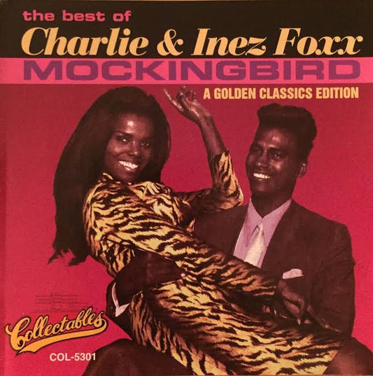 Inez And Charlie Foxx : Mockingbird (A Golden Classics Edition) (CD, Comp)