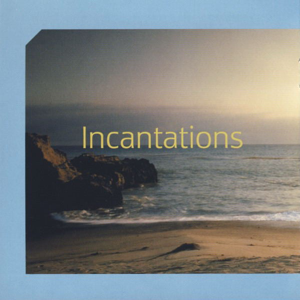 Mike Oldfield : Incantations (HDCD, Album, RE, RM)