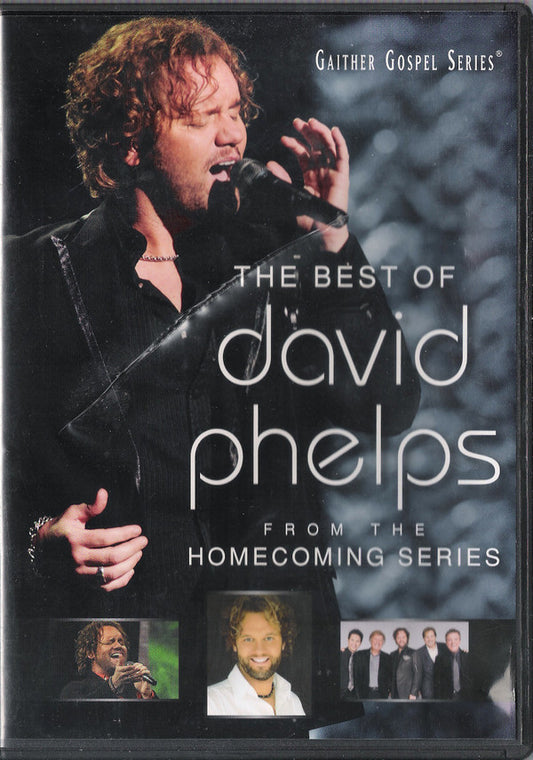 David Phelps (2) : The Best Of David Phelps From the Homecoming Series (DVD)