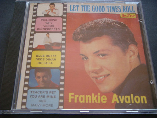 Frankie Avalon : Let The Good Times Roll (CD, Comp)