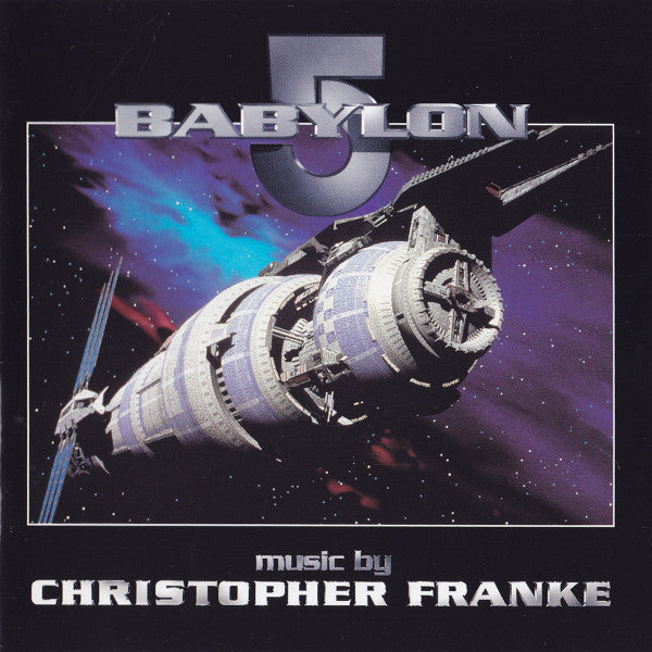 Christopher Franke : Babylon 5 (CD, Album, RE, RP)