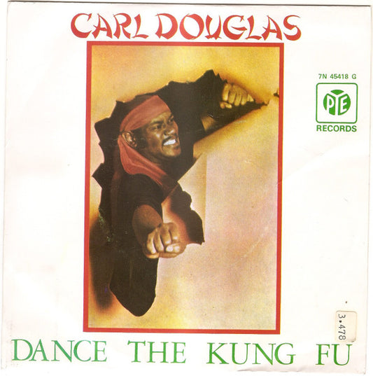 Carl Douglas : Dance The Kung Fu (7", Single)