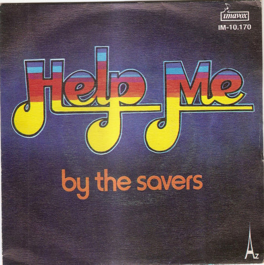By The Savers : Help Me (7", Single)