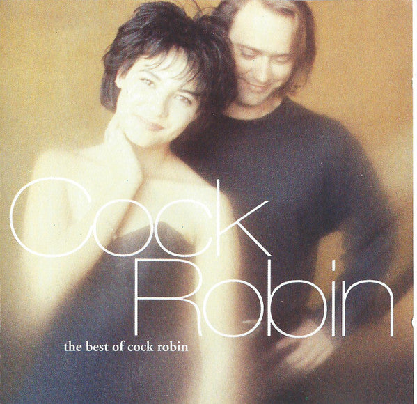 Cock Robin : The Best Of Cock Robin (CD, Comp)