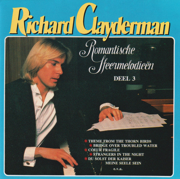 Richard Clayderman : Romantische Sfeermelodieën Deel 3 (CD, Comp)