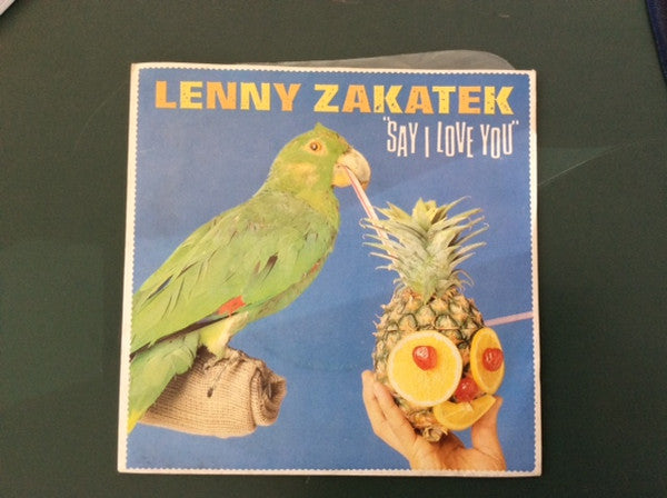 Lenny Zakatek : Say I Love You (7", Single)