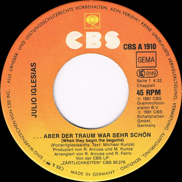 Julio Iglesias : (Begin The Beguine) ...Aber Der Traum War Sehr Schön (7", Single)