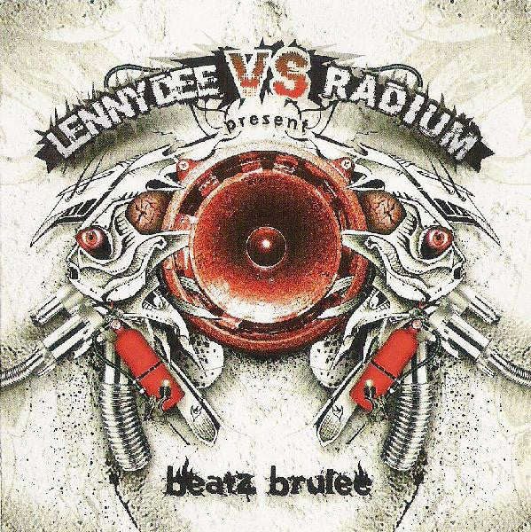 Lenny Dee Vs Radium : Beatz Brulée (CD, Enh, Mixed)