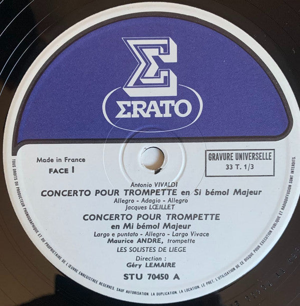 Maurice André - Antonio Vivaldi - Giuseppe Valentini - Jacques Loeillet - Henri Hamal - Les Solistes De Liège / Géry Lemaire : Maurice André Interprète A. Vivaldi - G. Valentini - J. Loeillet - H. Hamal (LP)