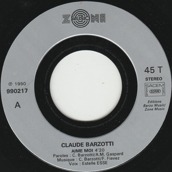 Claude Barzotti : Aime Moi (7", Single)