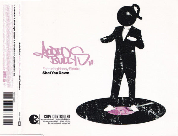 Audio Bullys Featuring Nancy Sinatra : Shot You Down (CD, Single, Copy Prot.)