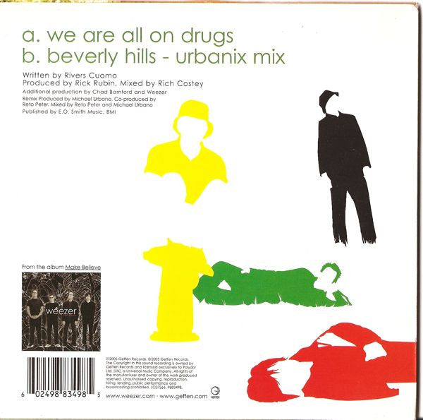 Weezer : We Are All On Drugs (7", Single, Pin)