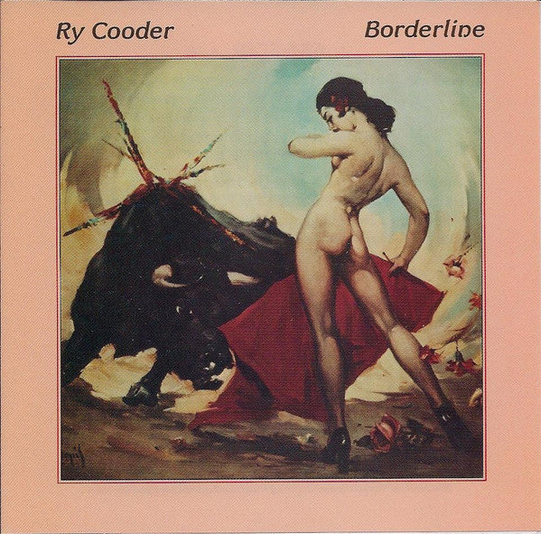 Ry Cooder : Borderline (CD, Album, RE)