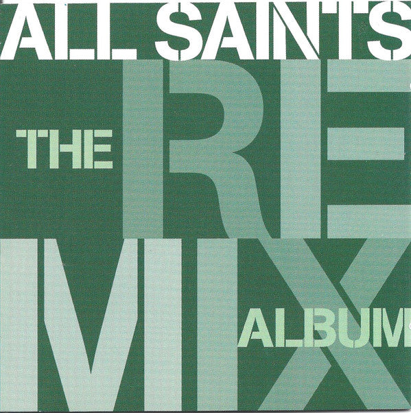 All Saints : The Remix Album (CD, Comp, Mixed)