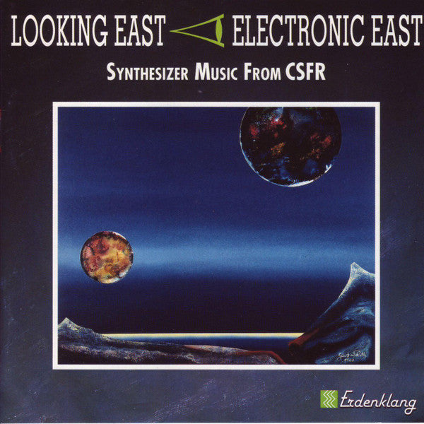 Various : Looking East - Electronic East - Synthesizer Music From ČSFR (CD, Comp)