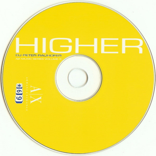 Peter Rauhofer : HIGHER - A|X Music Series Volume 3 (CD, Mixed, Dig)