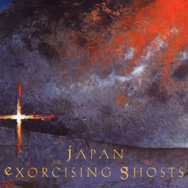 Japan : Exorcising Ghosts (CD, Comp, RE, RP, ims)
