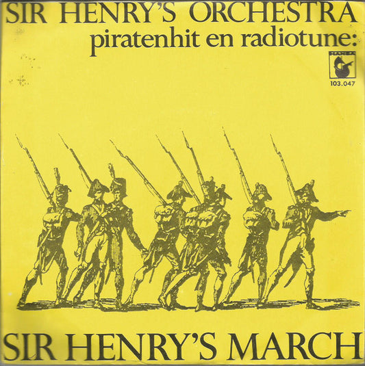 Sir Henry's Orchestra : Sir Henry's March / Sugar Candy (7", Single, RE)