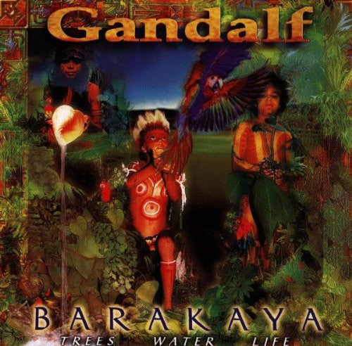 Gandalf : Barakaya - Trees Water Life (CD, Album, gol)