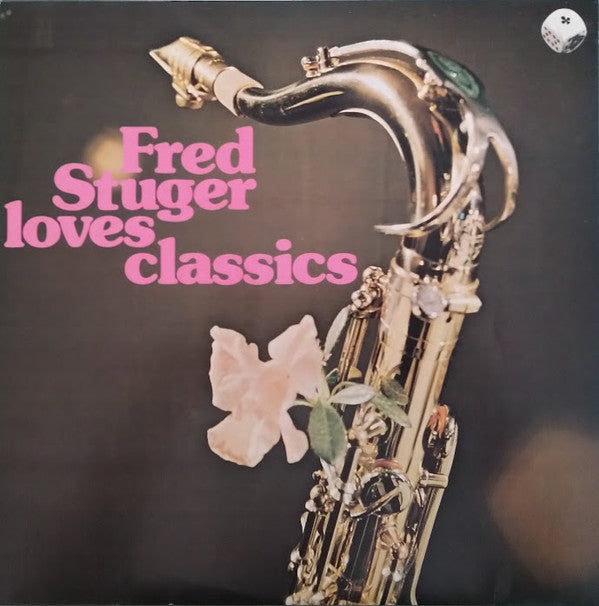 Fred Stuger : Fred Stuger Loves Classics (LP, Album)