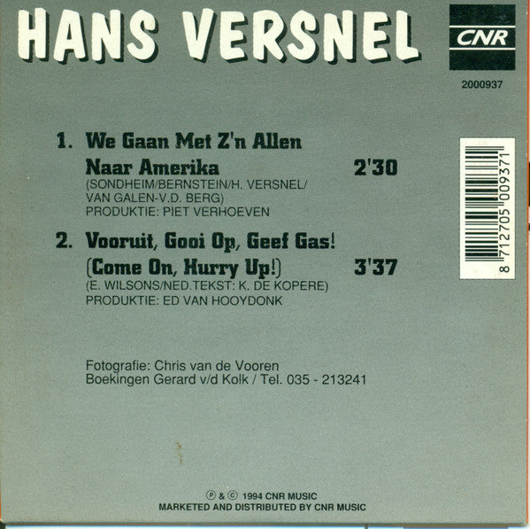 Hans Versnel : We Gaan Met Z'n Allen Naar Amerika (CD, Single)