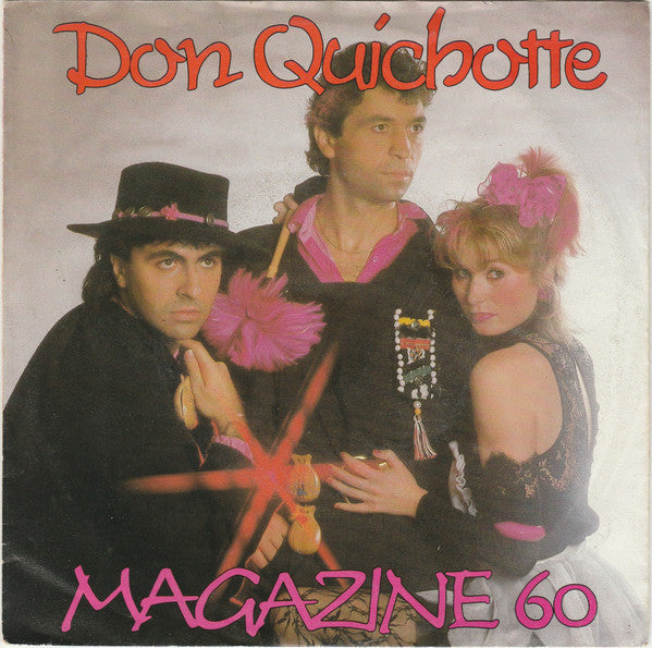 Magazine 60 : Don Quichotte (7", Single)