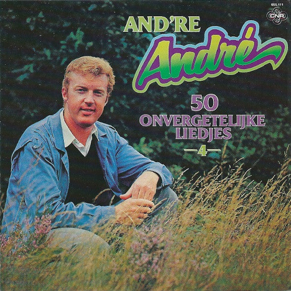 André van Duin : And're André 4 - 50 Onvergetelijke Liedjes (CD, Album, RP)