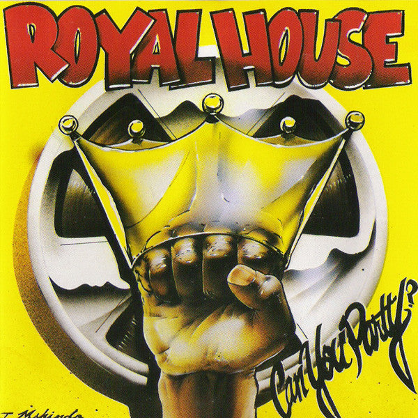Royal House : Can You Party - The Royal House Album (CD, Album)