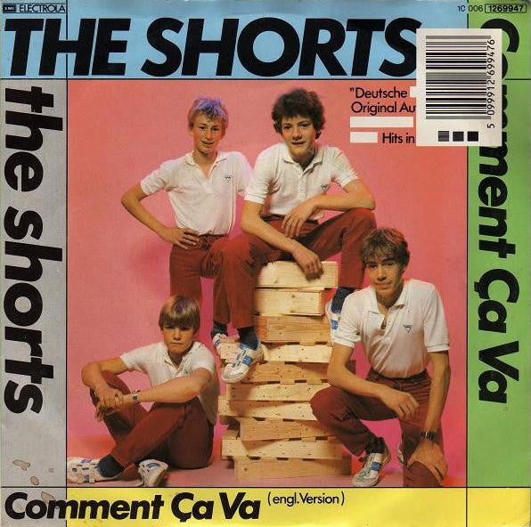 The Shorts : Comment Ça Va (7", Single)