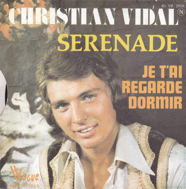 Christian Vidal : Sérénade (7", Single)