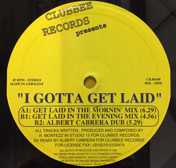 R. Montezz : I Gotta Get Laid (12")