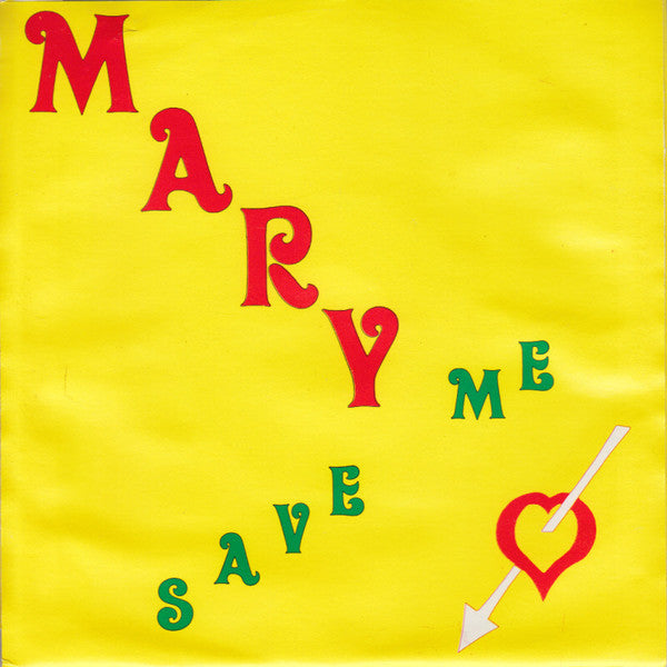 Mary Love : Save Me (7", RE)