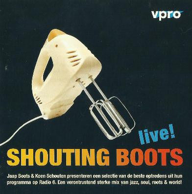 Various : Shouting Boots Live! (CD)