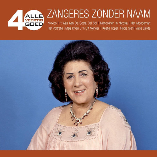 Zangeres Zonder Naam : Alle 40 Goed - Zangeres Zonder Naam (2xCD, Comp)