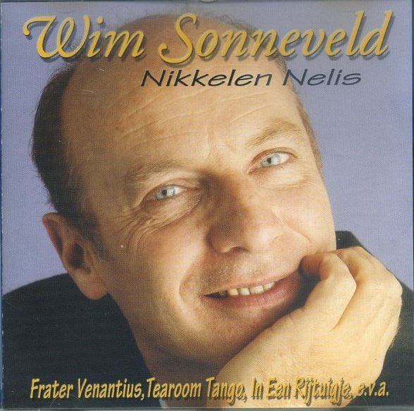 Wim Sonneveld : Nikkelen Nelis (CD, Comp)