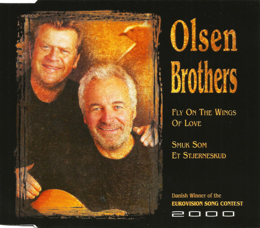 Olsen Brothers : Fly On The Wings Of Love / Smuk Som Et Stjerneskud (CD, Single)