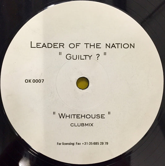 Leader Of The Nation : Guilty? (12")