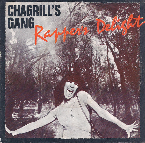 Chagrill's Gang : Rapper's Delight (7", Single)
