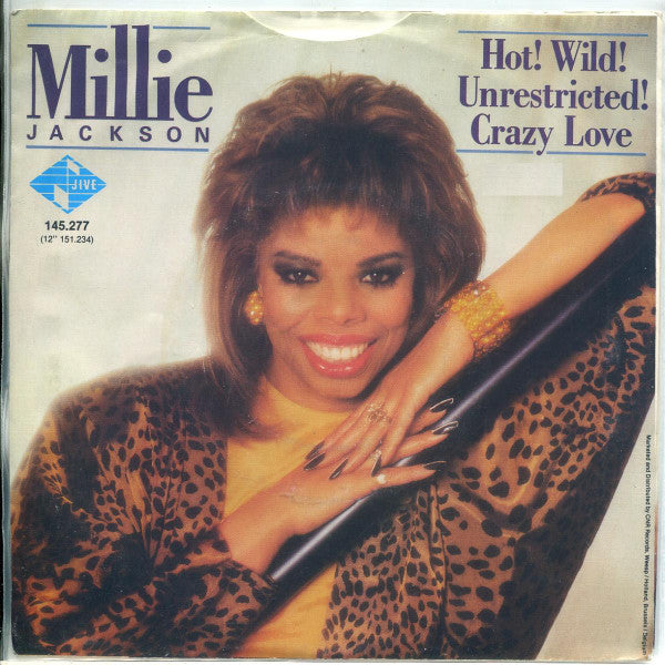 Millie Jackson : Hot! Wild! Unrestricted! Crazy Love (7", Single)