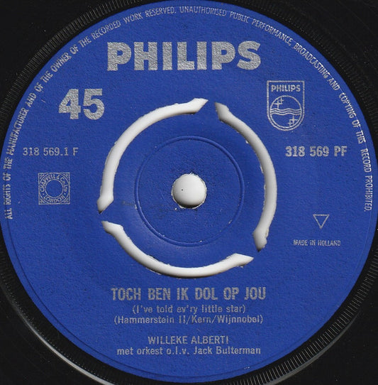 Willeke Alberti : Toch Ben Ik Dol Op Jou (7", Single, Mono)