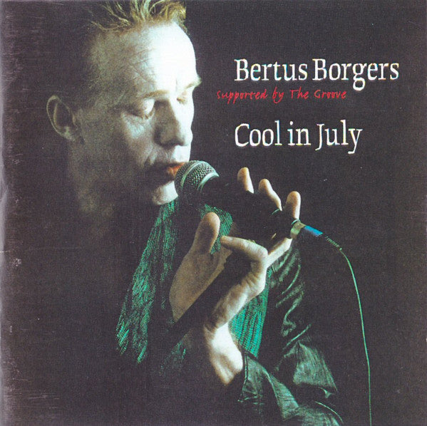 Bertus Borgers : Cool In July (CD, Album)