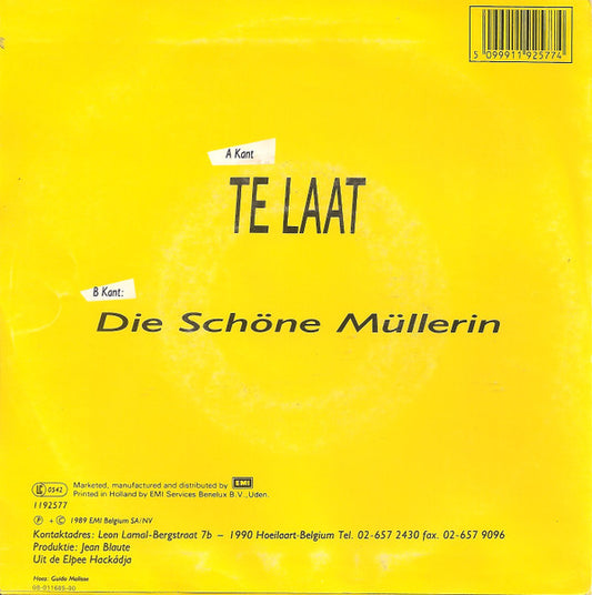 De Nieuwe Snaar : Te Laat (7", Single)