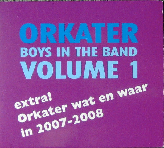Orkater : Boys In The Band Volume 1 (CD)
